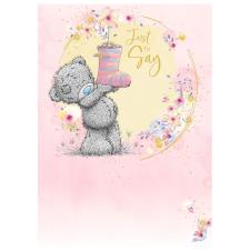 Just To Say Me to You Bear Birthday Card Image Preview